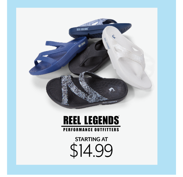 Reel Legends sandals starting at 14.99