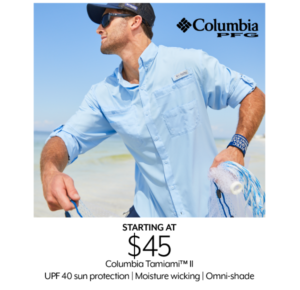 Starting at $45 Columbia Tamiami II