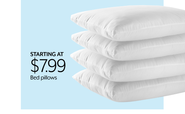 Starting at 7.99 Bed Pillows