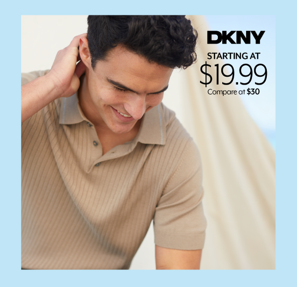 DKNY starting at 19.99