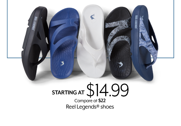 Starting at $14.99 Reel Legends shoes