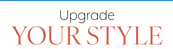 Upgrade your style - Women