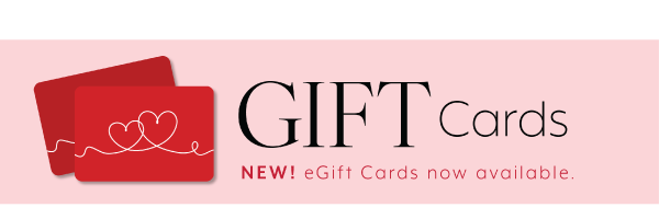 Gift Cards - eGift Cards now available