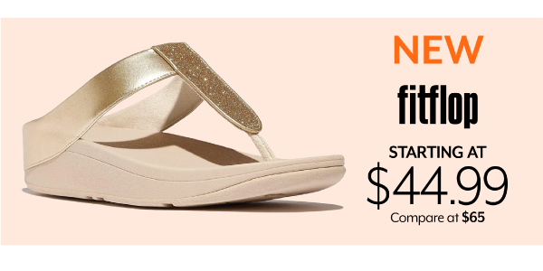 New fitflop starting at 44.99