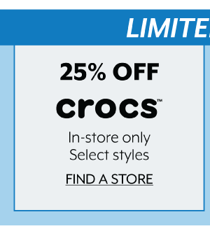 25% Off Crocs - In-store Only