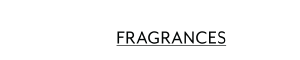 Fragrances