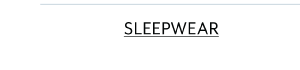 Sleepwear