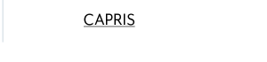 Capris