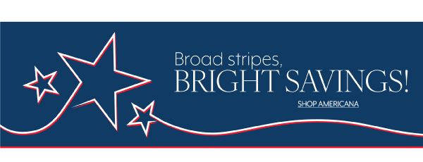 Broad stripes, bright savings
