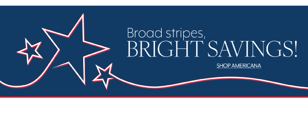Broad Stripes, Bright Savings