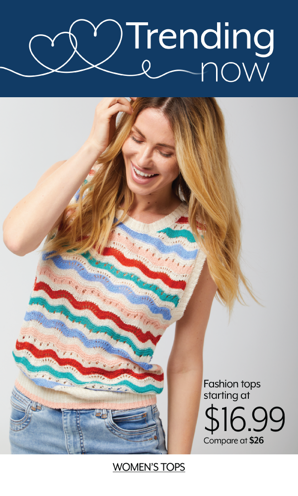 Fashion tops starting at 16.99