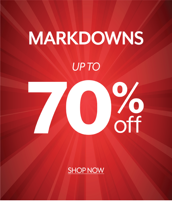 Markdowns up to 70% Off