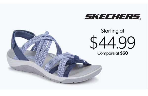 Skechers starting at 44.99