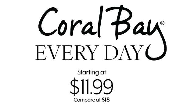 Coral Bay Everyday - starting at 11.99