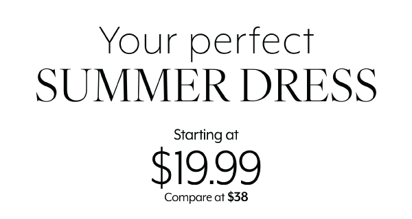Your perfect Summer Dress