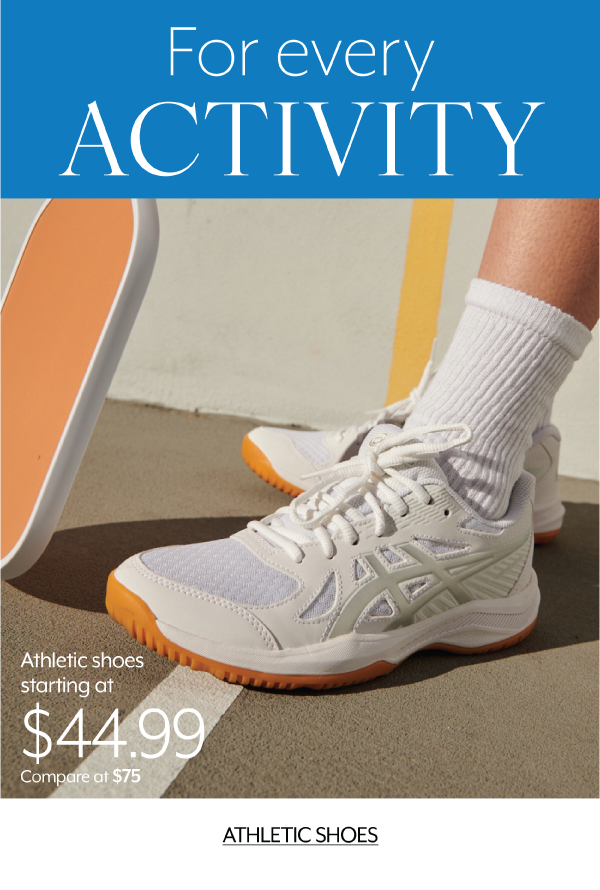 Starting at 44.99 Athletic Shoes