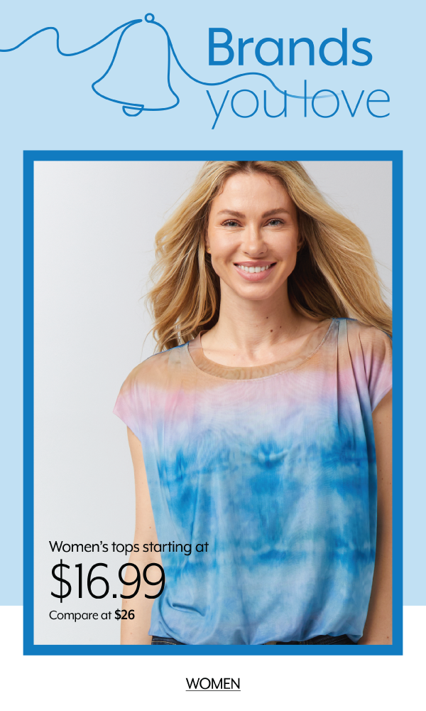 Women's tops starting at 16.99