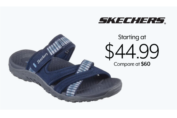 Skechers starting at 44.99