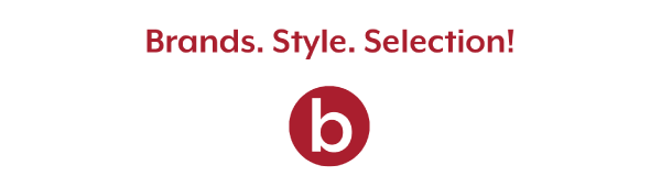 Brands. Style. Selection!