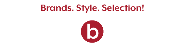 Brands. Style. Selection!