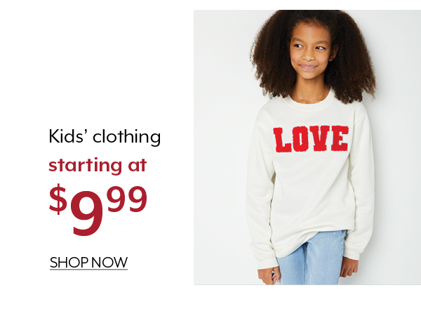 Kids' clothing starting at 9.99