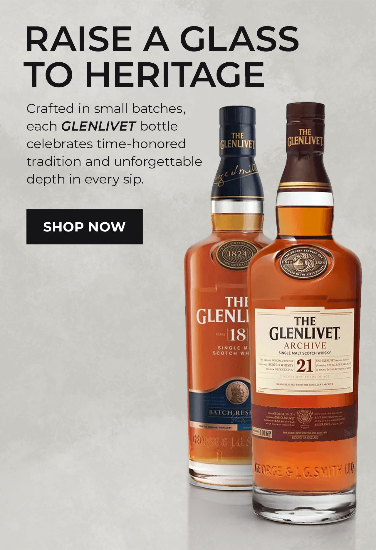 Glenlivet 18 Year & 21 Year