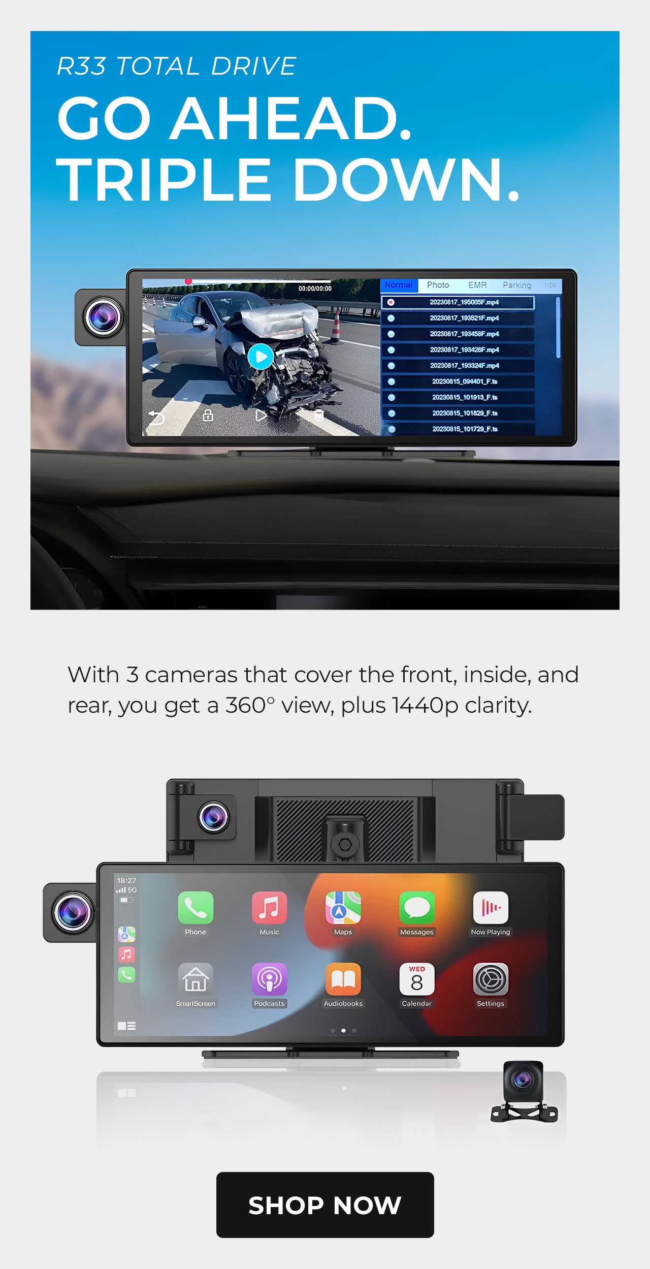 R33 Total Drive: 3-Camera Dash Cam System