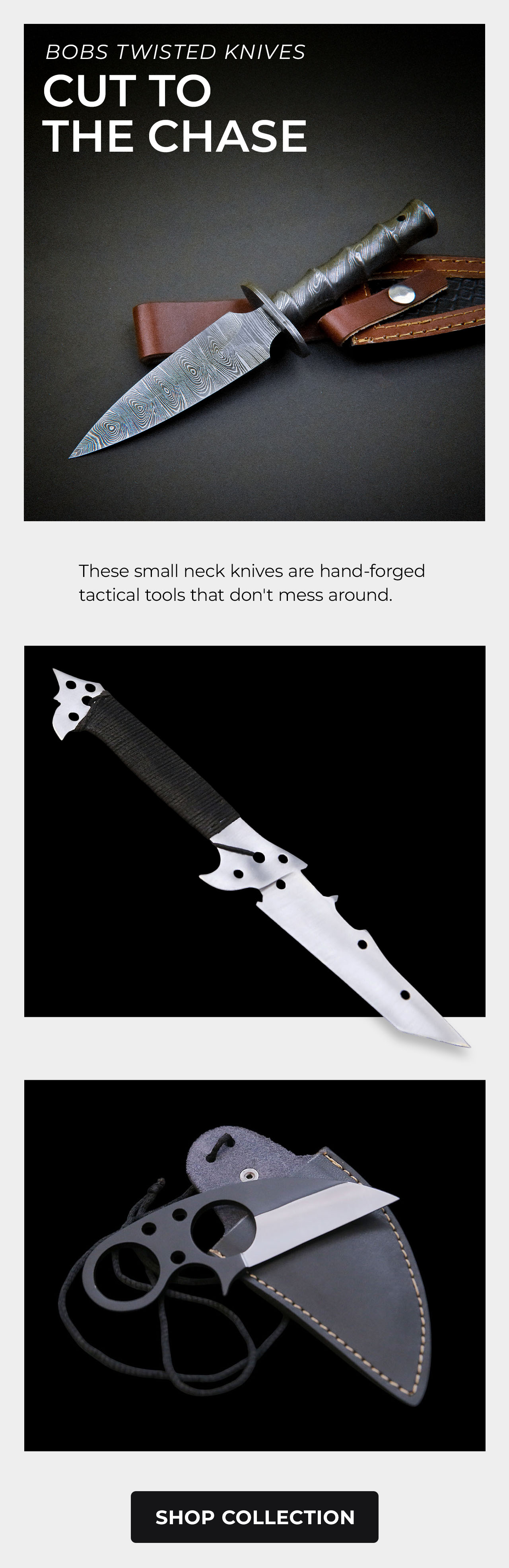 Bob’s Twisted Knives