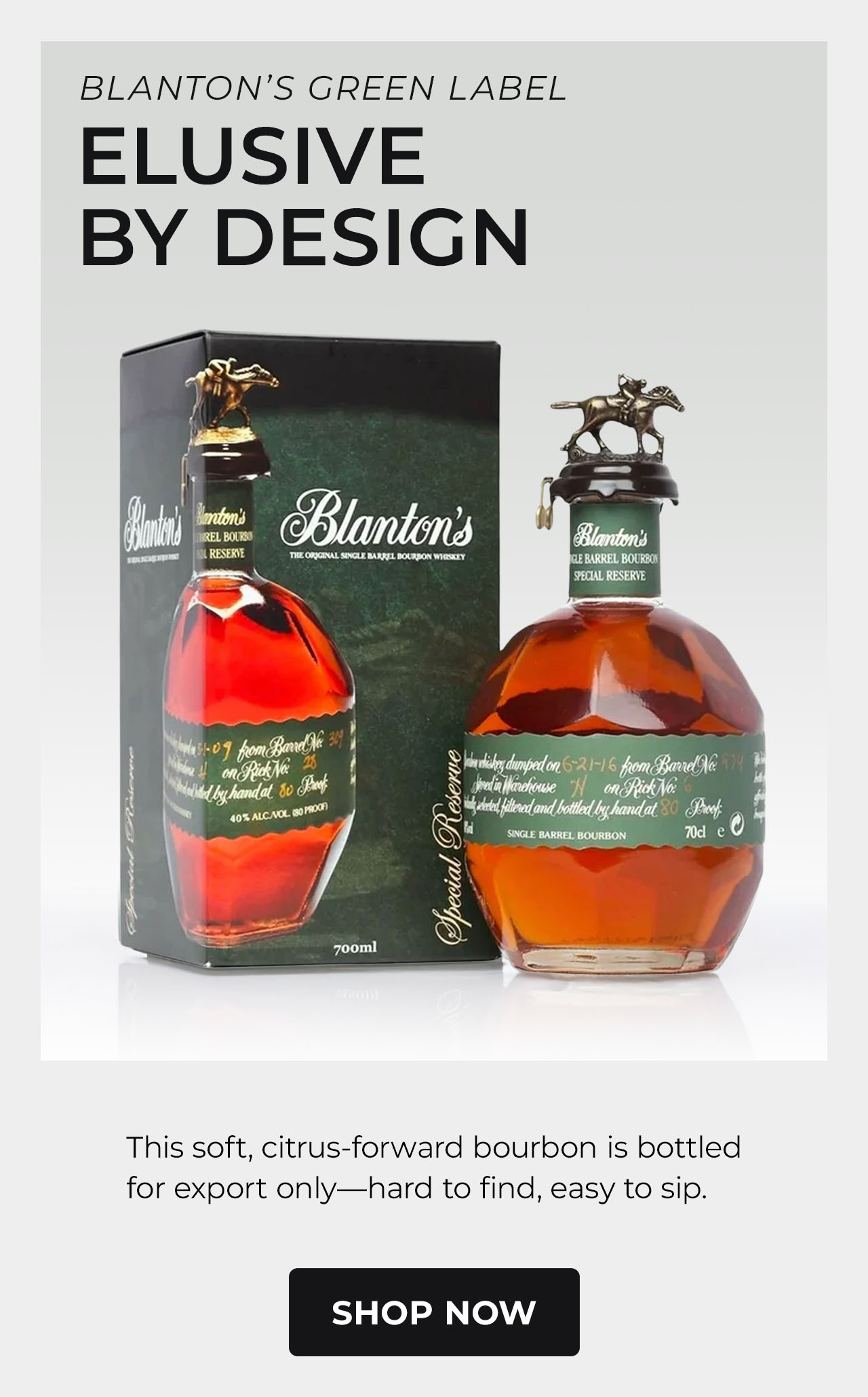 Blanton's Special Reserve Green Label