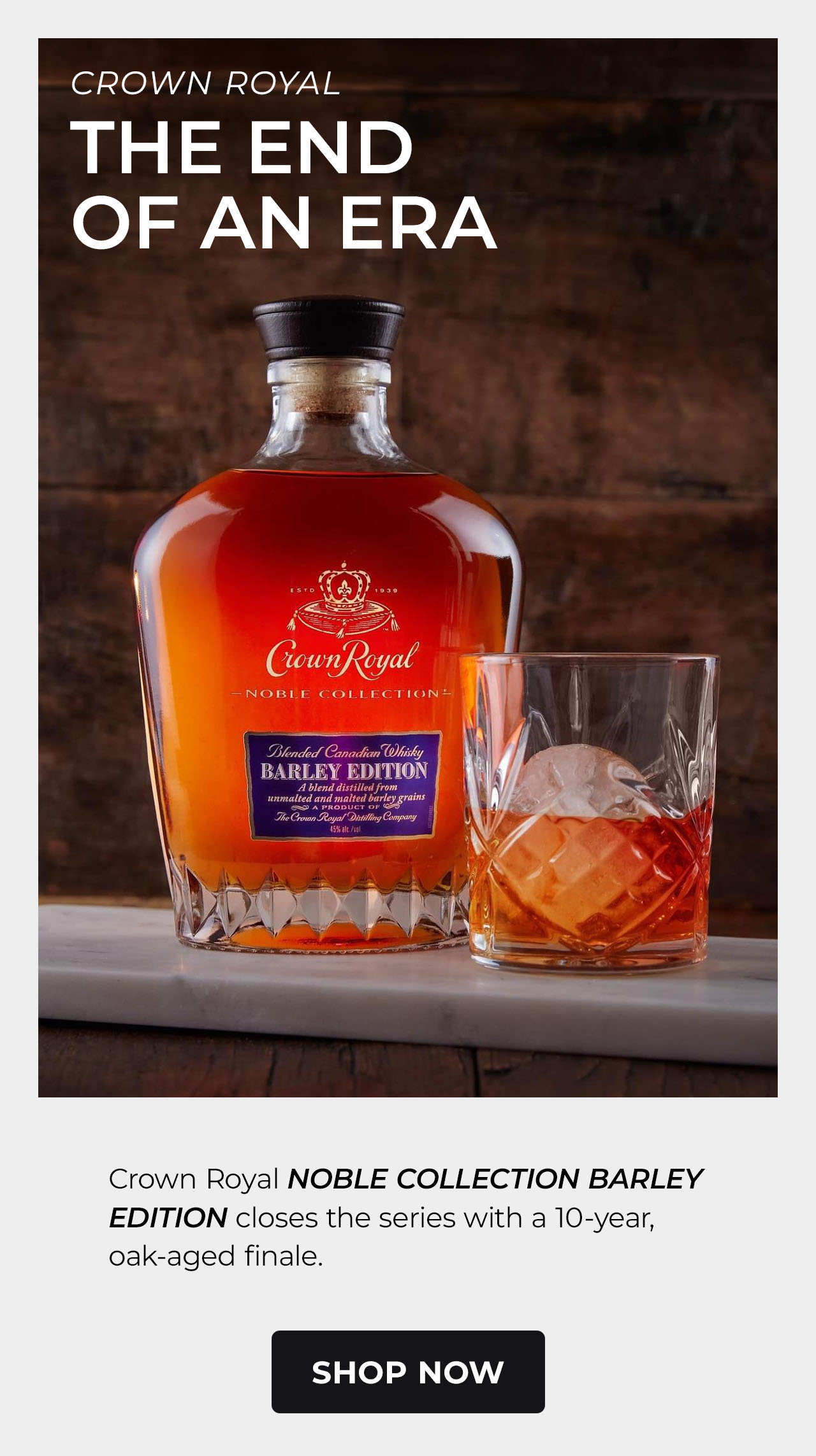 Crown Royal Noble Barley Edition