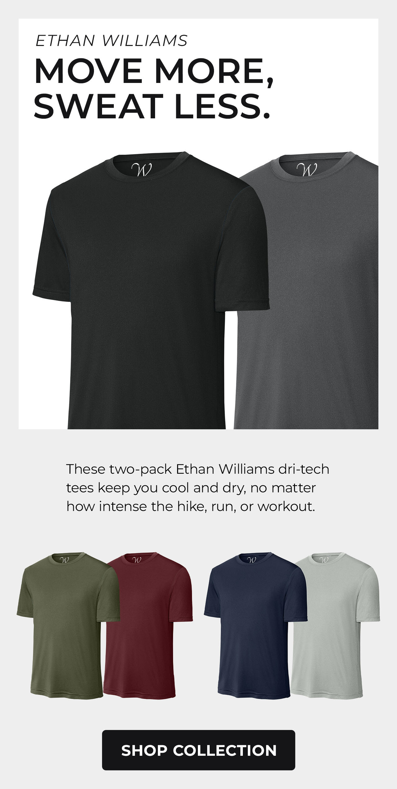 Ethan Wiliams dri-tech 2 Pack Shirts