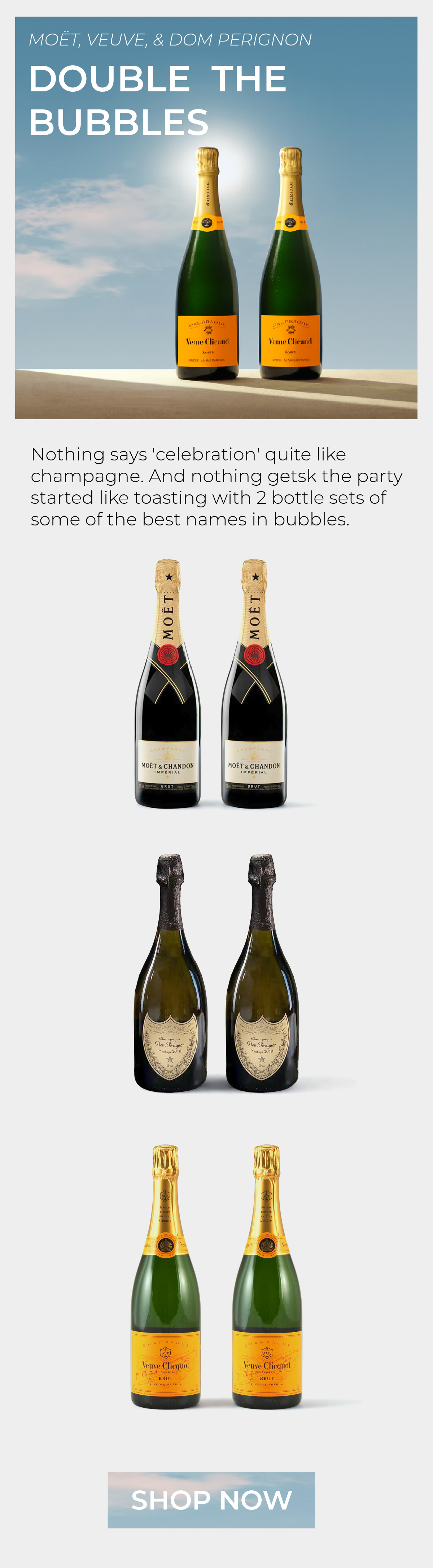 Dom, Veuve, & Moet Champagne Duos