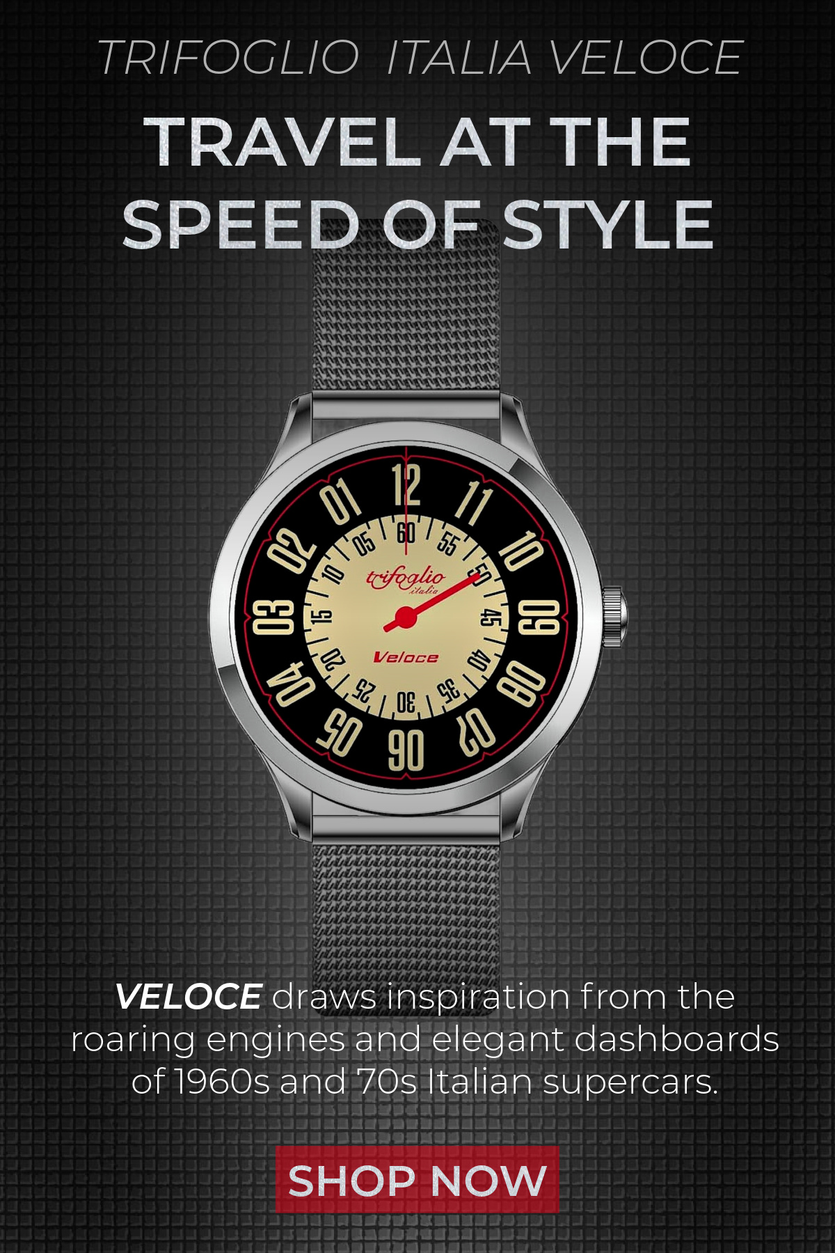 Trafiglio Italia Veloce Watches