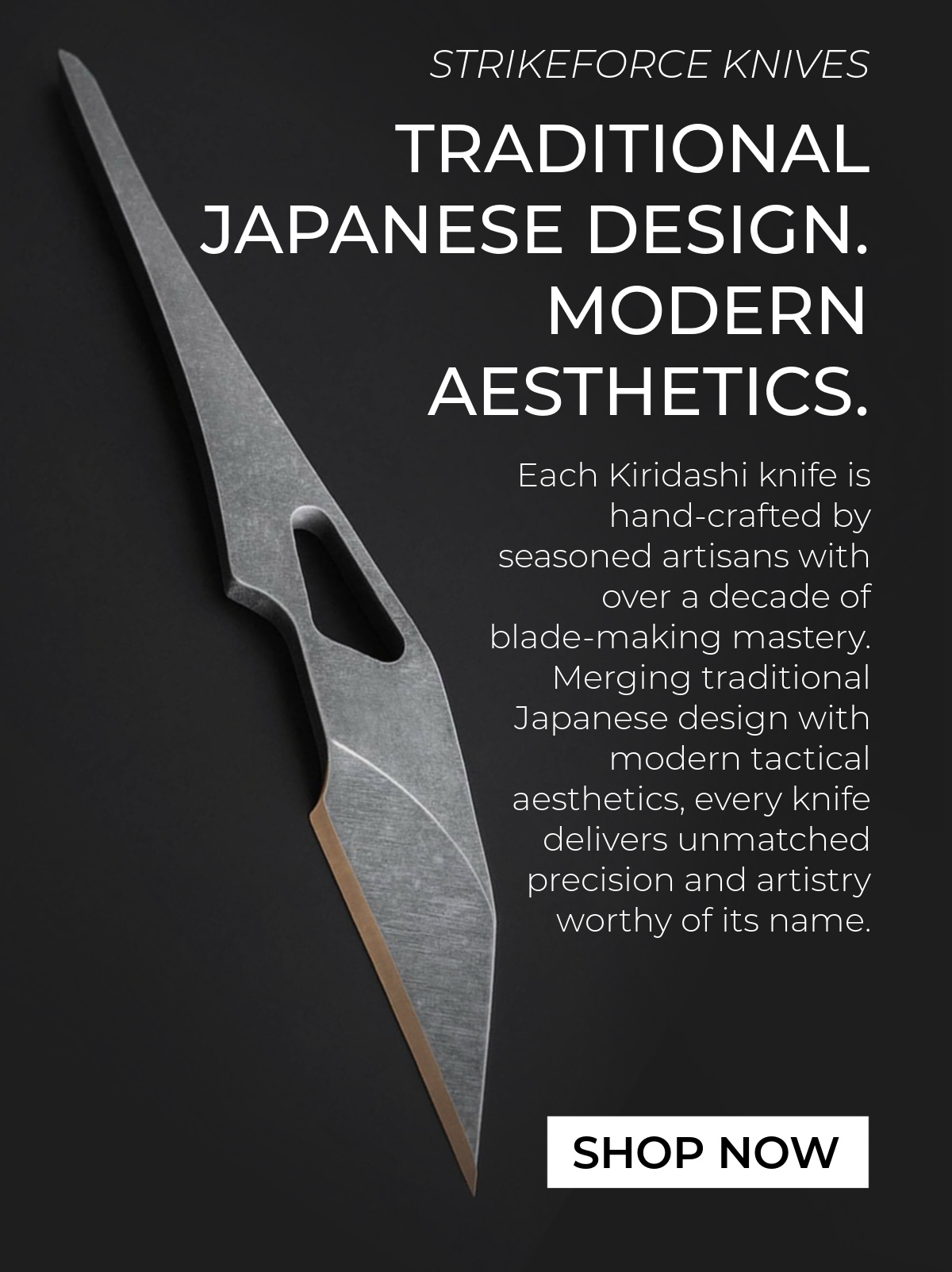 Strikeforce Kiridashi Knives