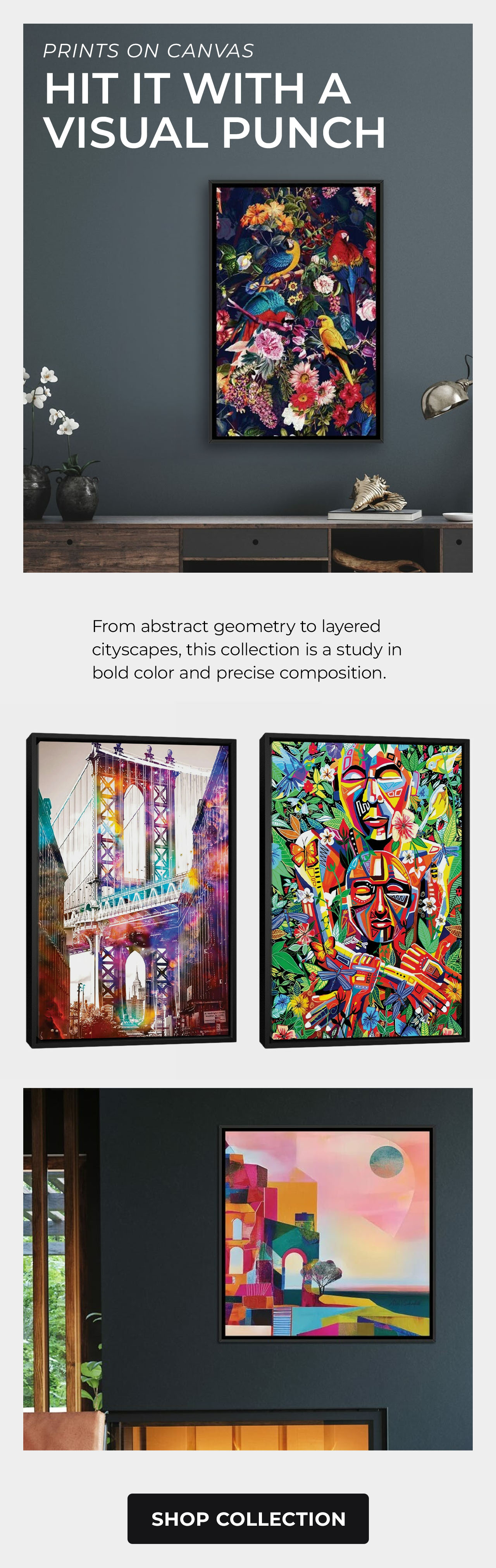 Bold Prints on Canvas