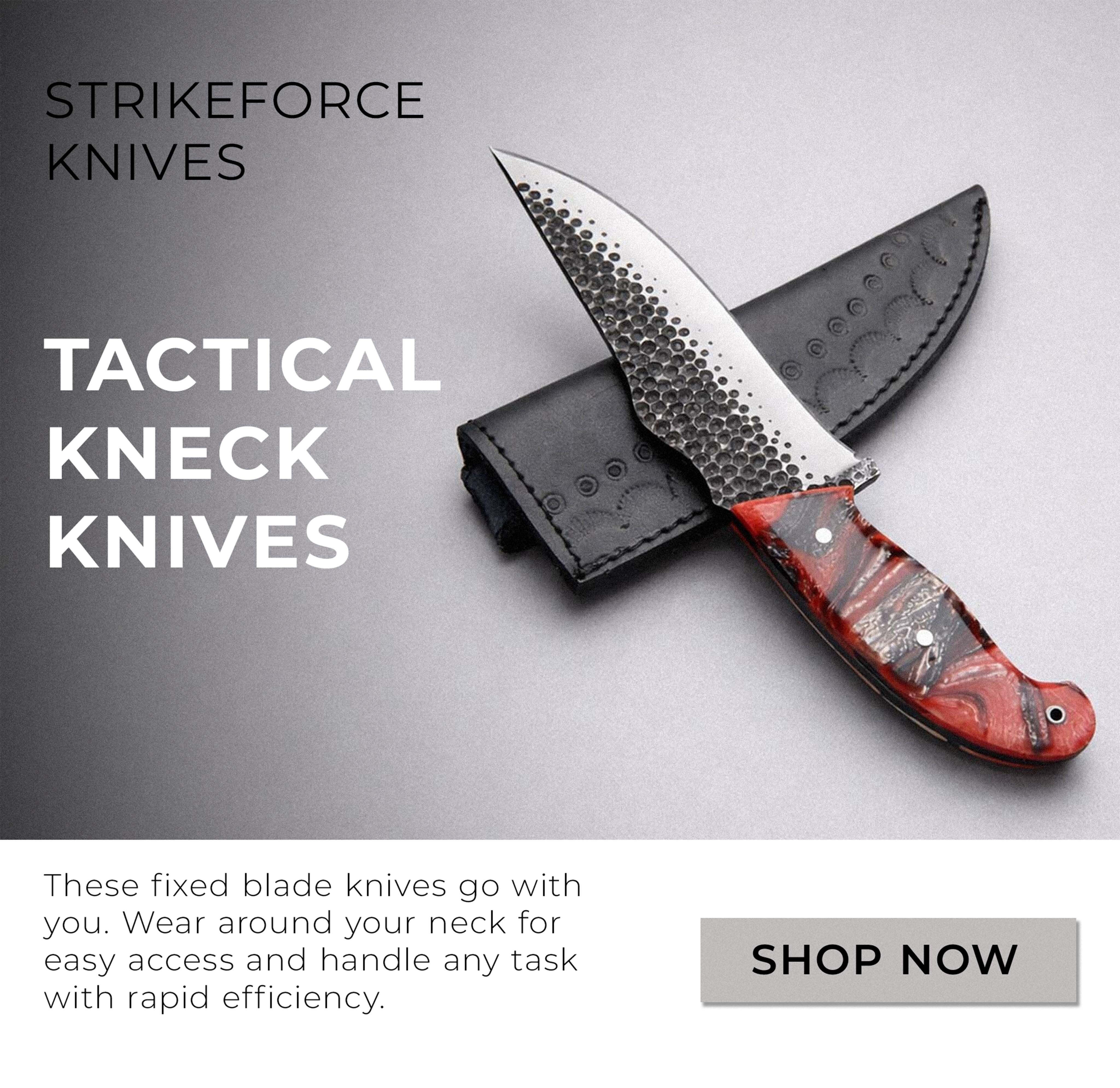 Tactical Kneck Kinves