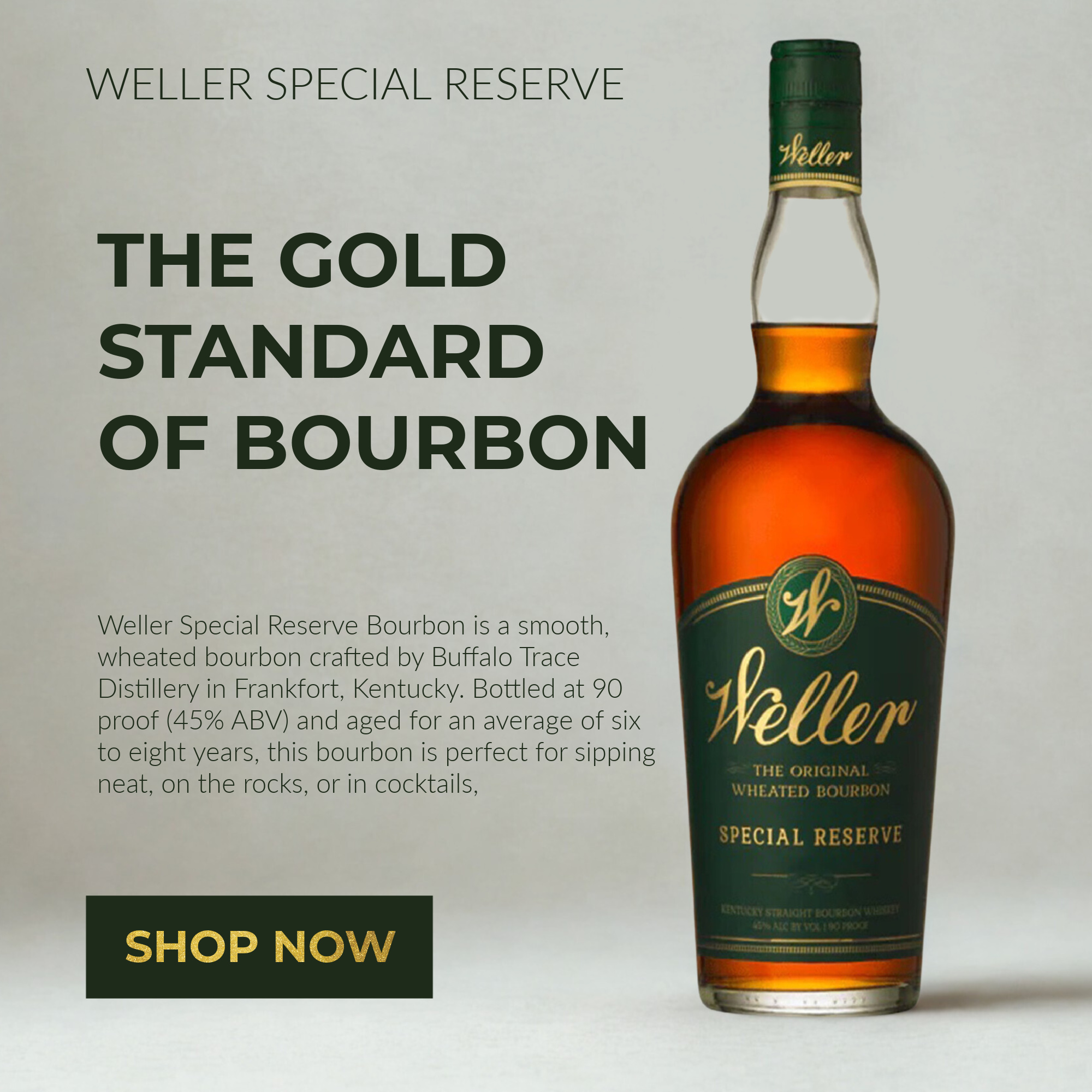 W.L. Weller Special Reserve