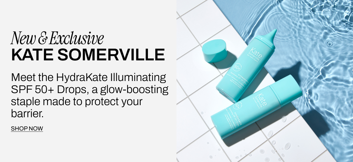 New & Exclusive Kate Somerville