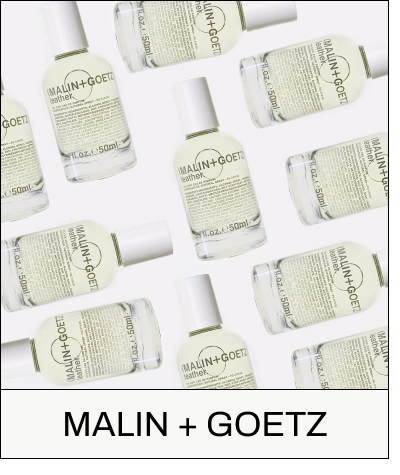 MALIN + GOETZ