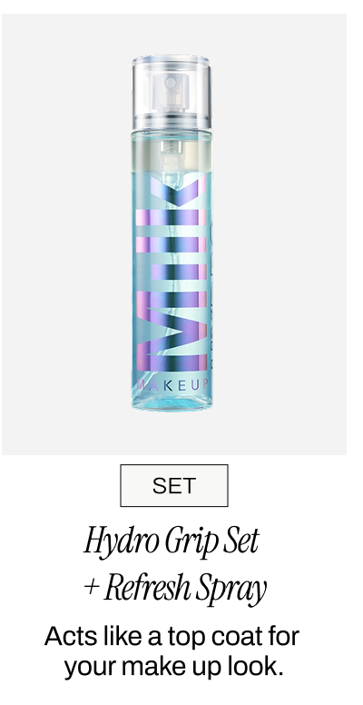 MILK MAKEUP HYDRO GRIP SET AND REFRESH SPRAY
