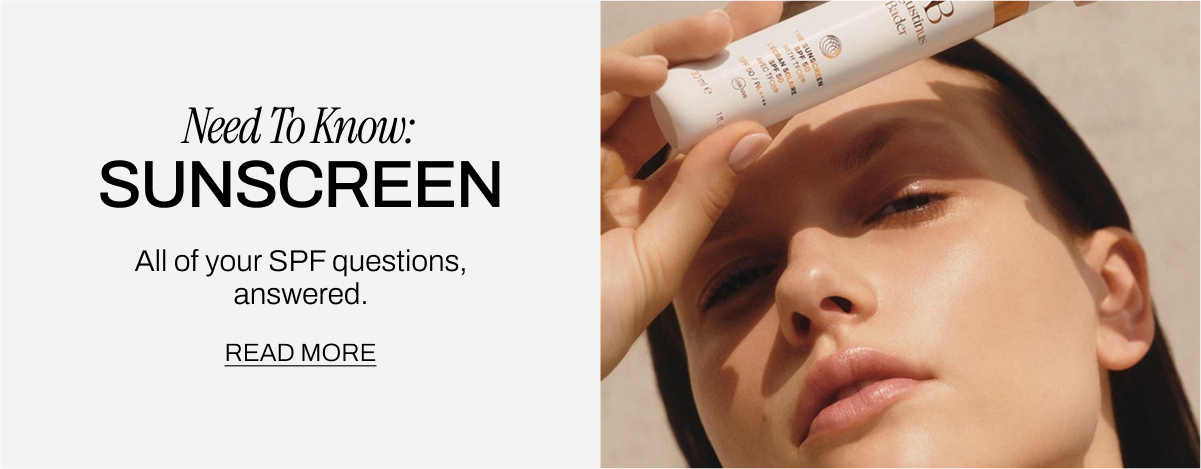 NEED TO KNOW: SUNSCREEN