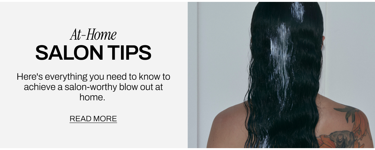AT-HOME SALON TIPS