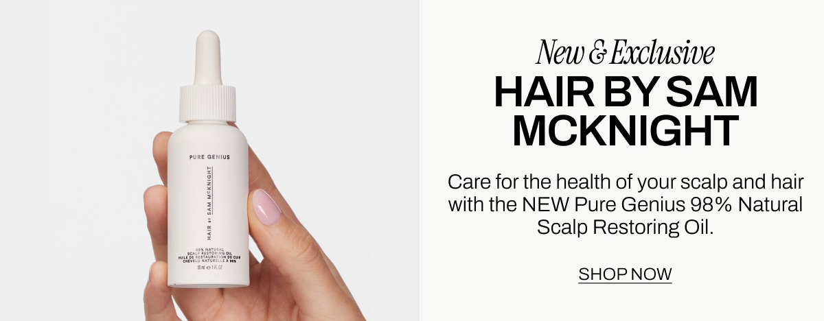 New & Exclusive Hair by Sam Mcknight