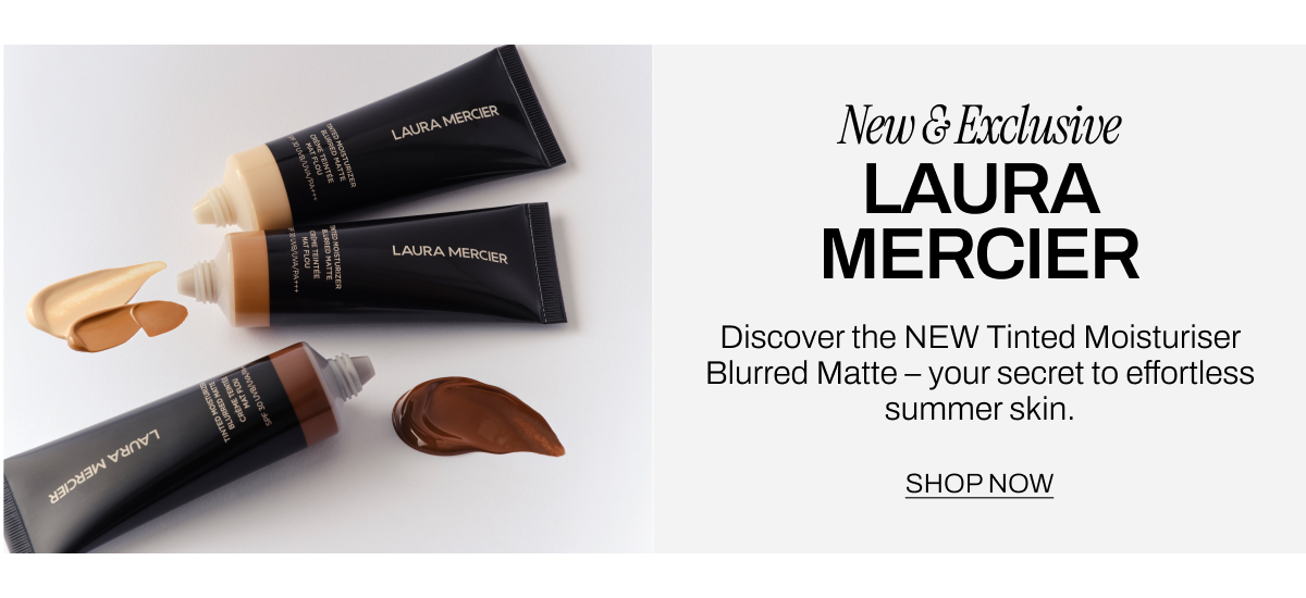 New & Exclusive Laura Mercier