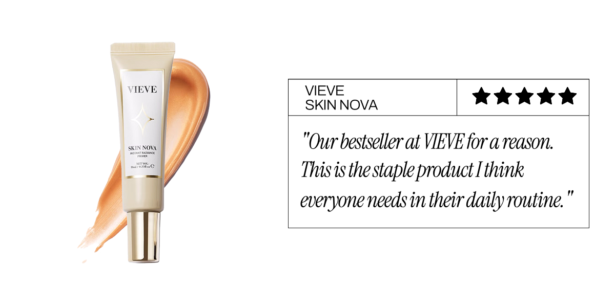 VIEVE Skin Nova