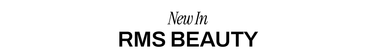 NEW IN RMS BEAUTY