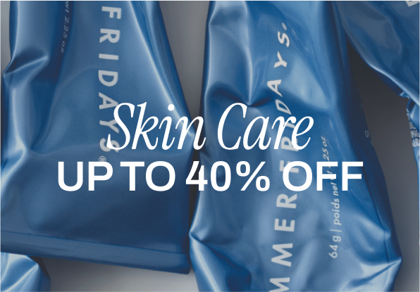 up to 40% off skin care