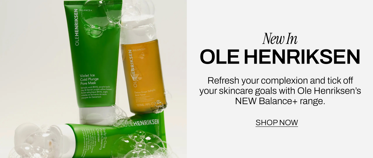 NEW IN OLE HENRIKSEN