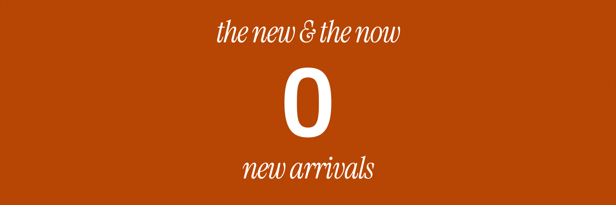 THE NEW & THE NOW