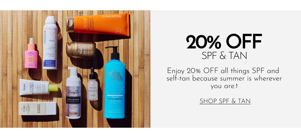 20% OFF SPF AND TAN